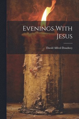 bokomslag Evenings With Jesus