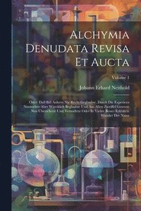 bokomslag Alchymia Denudata Revisa Et Aucta