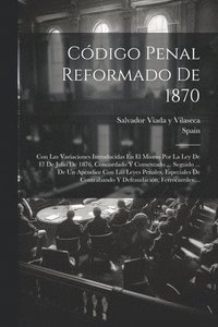 bokomslag Cdigo Penal Reformado De 1870