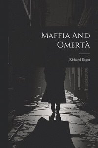 bokomslag Maffia And Omert