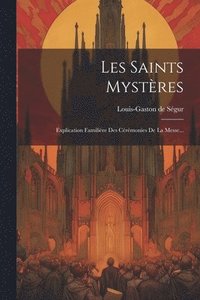 bokomslag Les Saints Mystres