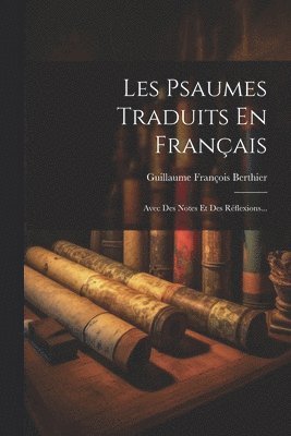 bokomslag Les Psaumes Traduits En Franais