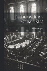 bokomslag Lexicon Iuris Criminalis