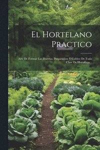 bokomslag El Hortelano Practico