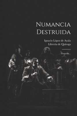 Numancia Destruida 1