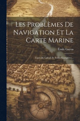 Les Problmes De Navigation Et La Carte Marine 1
