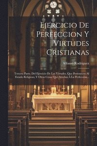 bokomslag Ejercicio De Perfeccion Y Virtudes Cristianas