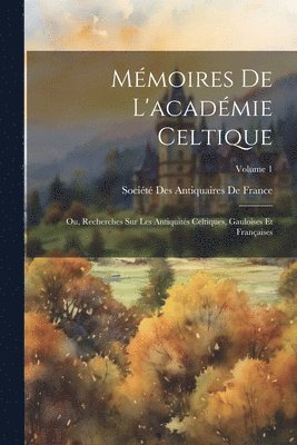 bokomslag Mmoires De L'acadmie Celtique