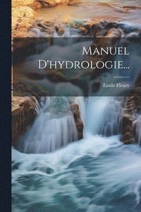 bokomslag Manuel D'hydrologie...