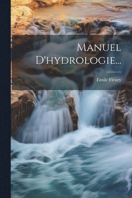 Manuel D'hydrologie...