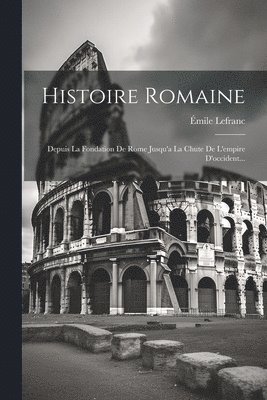 Histoire Romaine 1