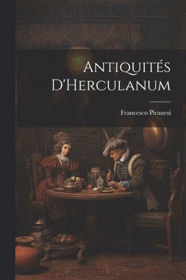 bokomslag Antiquits D'Herculanum