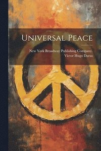 bokomslag Universal Peace