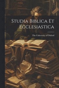 bokomslag Studia Biblica et Ecclesiastica