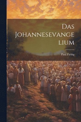 Paul Fiebig - Johannesevangelium, Häftad