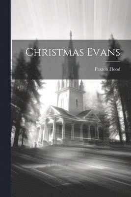 Christmas Evans 1