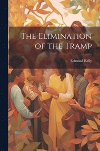 bokomslag Elimination of the Tramp