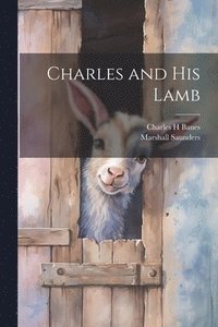 bokomslag Charles and his Lamb