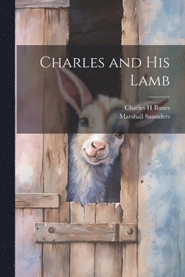 Charles and his Lamb 1