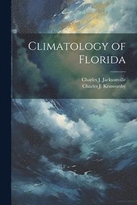 bokomslag Climatology of Florida