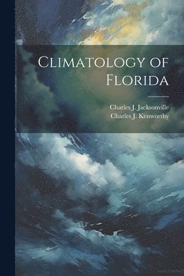 bokomslag Climatology of Florida