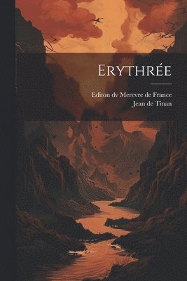 Jean De Tinan - Erythrée, Häftad