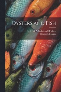 bokomslag Oysters and Fish