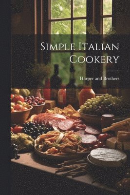 bokomslag Simple Italian Cookery