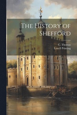 The History of Shefford 1