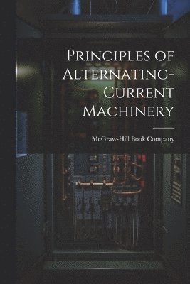 Principles of Alternating-Current Machinery 1