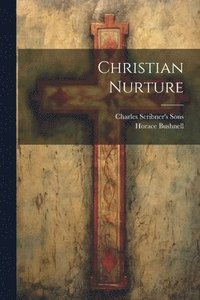 bokomslag Christian Nurture