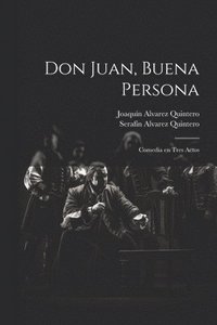 bokomslag Don Juan, buena persona