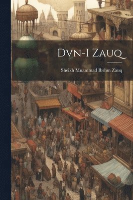 Dvn-i Zauq 1