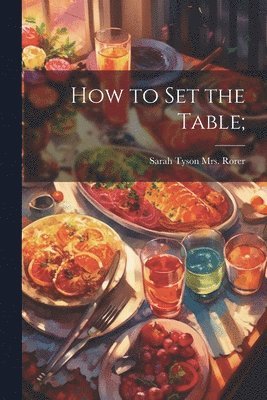 How to set the Table; 1