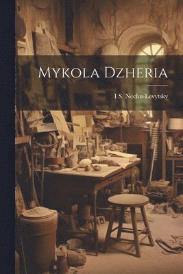 bokomslag Mykola Dzheria