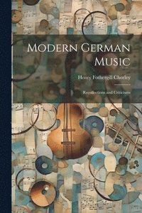 bokomslag Modern German Music
