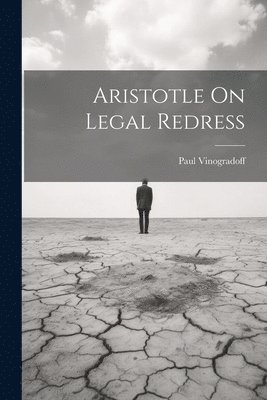 Paul Vinogradoff - Aristotle On Legal Redress, Häftad