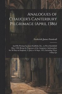 bokomslag Analogues of Chaucer's Canterbury Pilgrimage (April 1386)