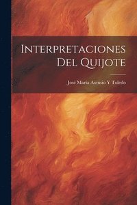bokomslag Interpretaciones Del Quijote