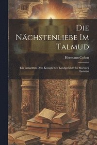 bokomslag Die Nchstenliebe Im Talmud