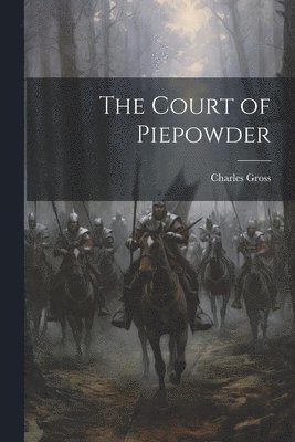 The Court of Piepowder 1
