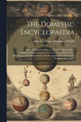 bokomslag The Domestic Encyclopaedia