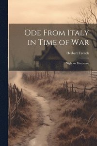 bokomslag Ode From Italy in Time of War
