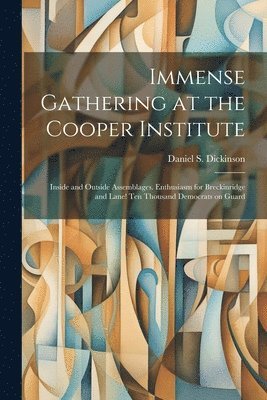 Immense Gathering at the Cooper Institute 1