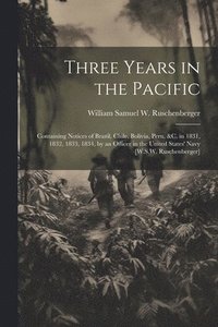 bokomslag Three Years in the Pacific