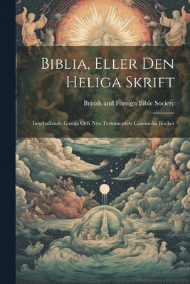 bokomslag Biblia, Eller Den Heliga Skrift