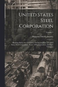 bokomslag United States Steel Corporation