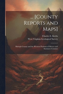 ... [County Reports and Maps] 1