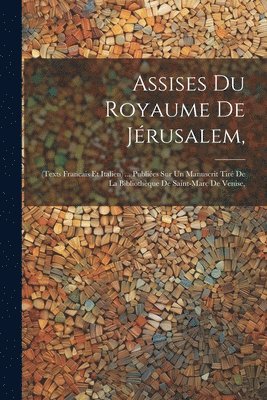 bokomslag Assises Du Royaume De Jrusalem,