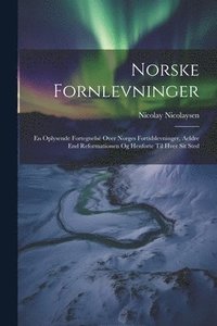 bokomslag Norske Fornlevninger